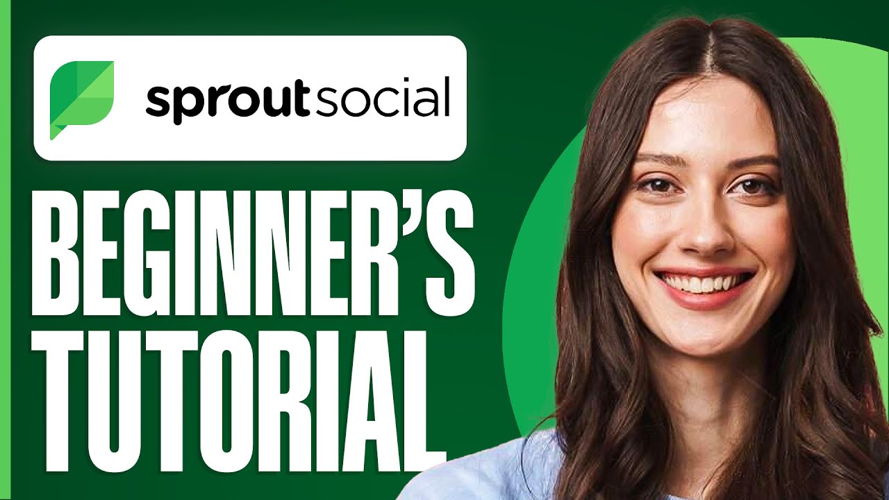 Sprout Social tutorial beginners