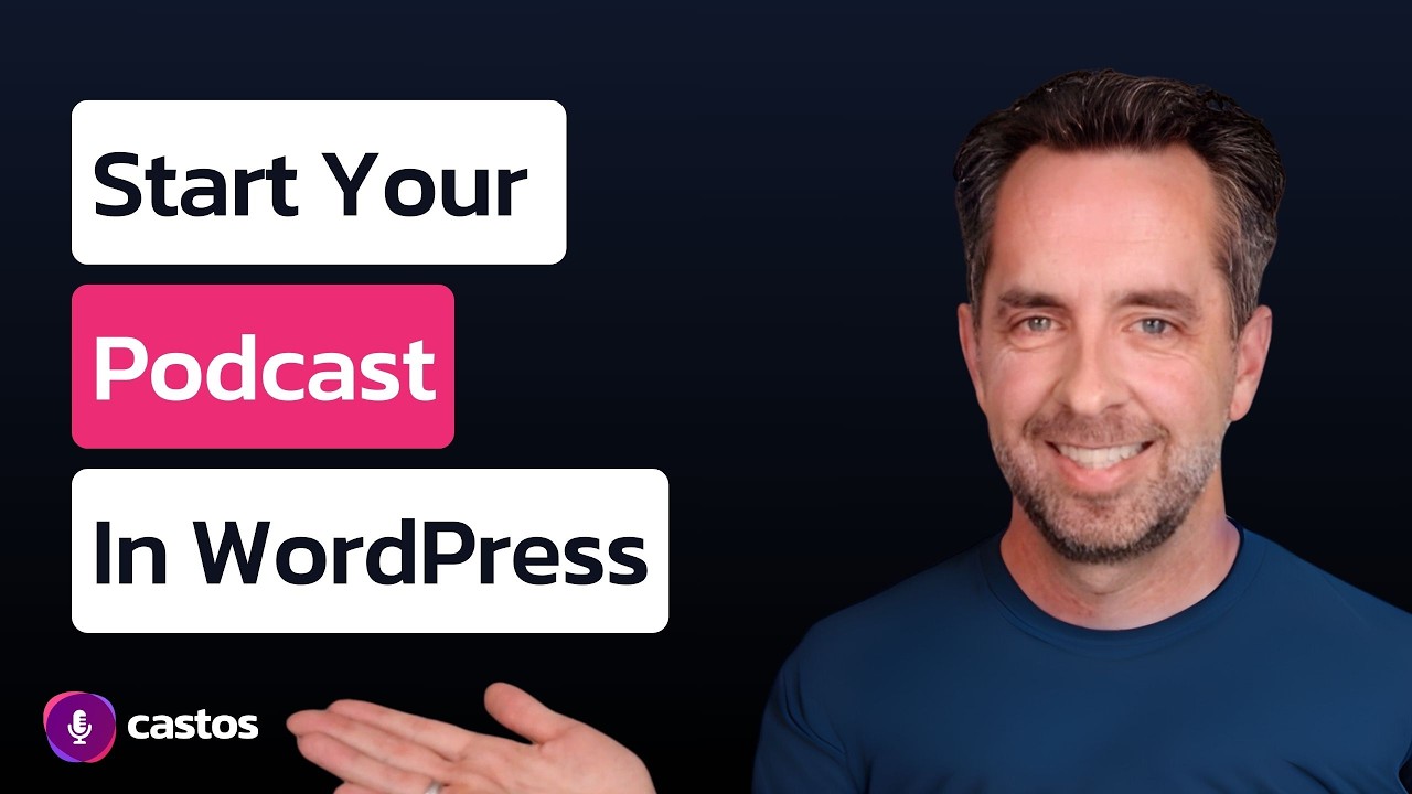 Castos YouTube video thumbnail: How to Start a Podcast on WordPress