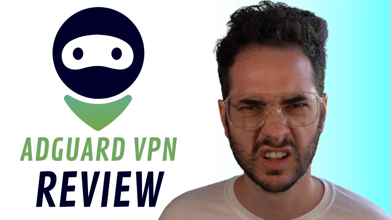 AdGuard VPN AdGuard VPN Review