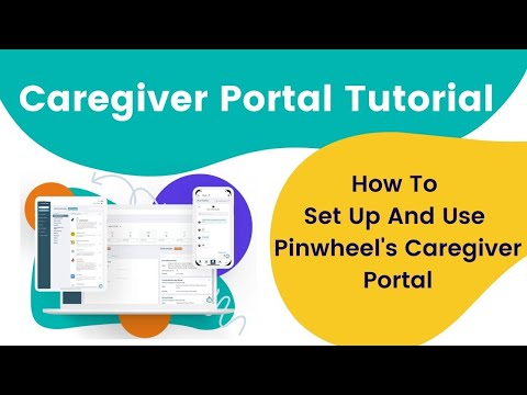 How to Set Up Pinwheel Caregiver Portal