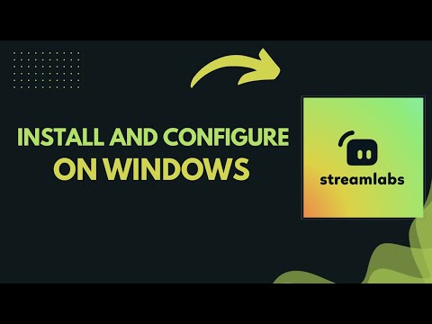 How to Install Streamlabs on Windows