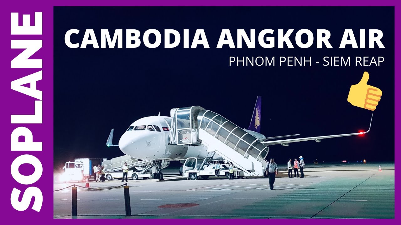 Cambodia Angkor Air — Cambodia Angkor Air Phnom Penh Siem Reap A320