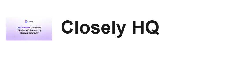 Closely HQ Review