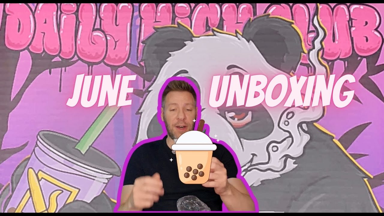 Daily High Club — Daily High Club June Unboxing