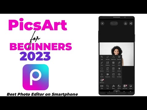 PicsArt Beginner Guide 2023