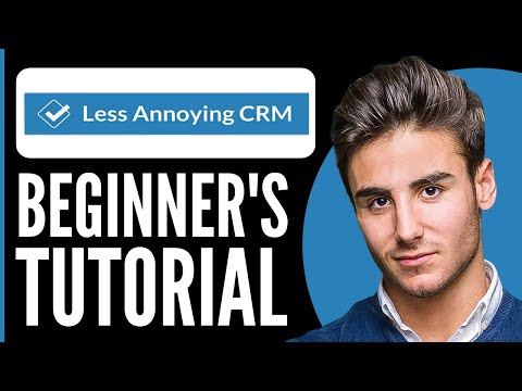Less Annoying CRM — La Yt Nkaaua0sg2o