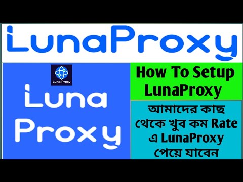 LunaProxy — Lp Yt V9fzj6ejnsu