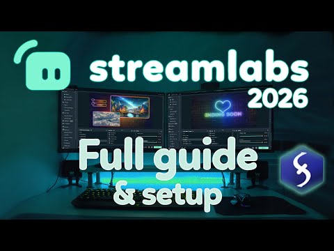 Streamlabs Desktop Tutorial 2026