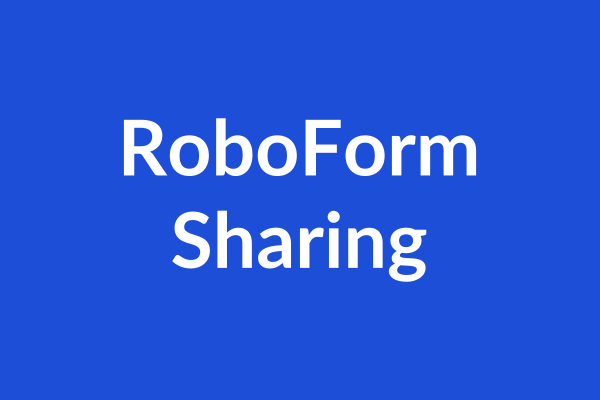 RoboForm Sharing Tutorial