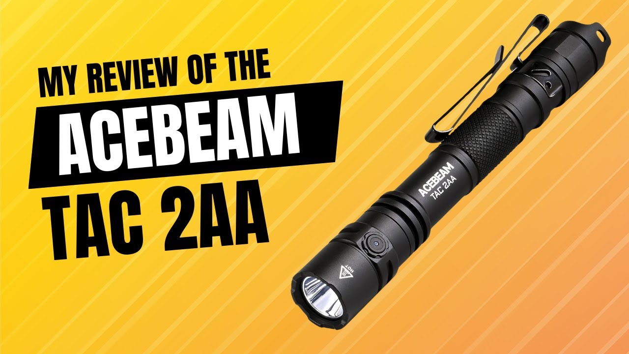 Dual Mode, Super Bright! ACEBEAM TAC 2AA Tactical Flashlight Review