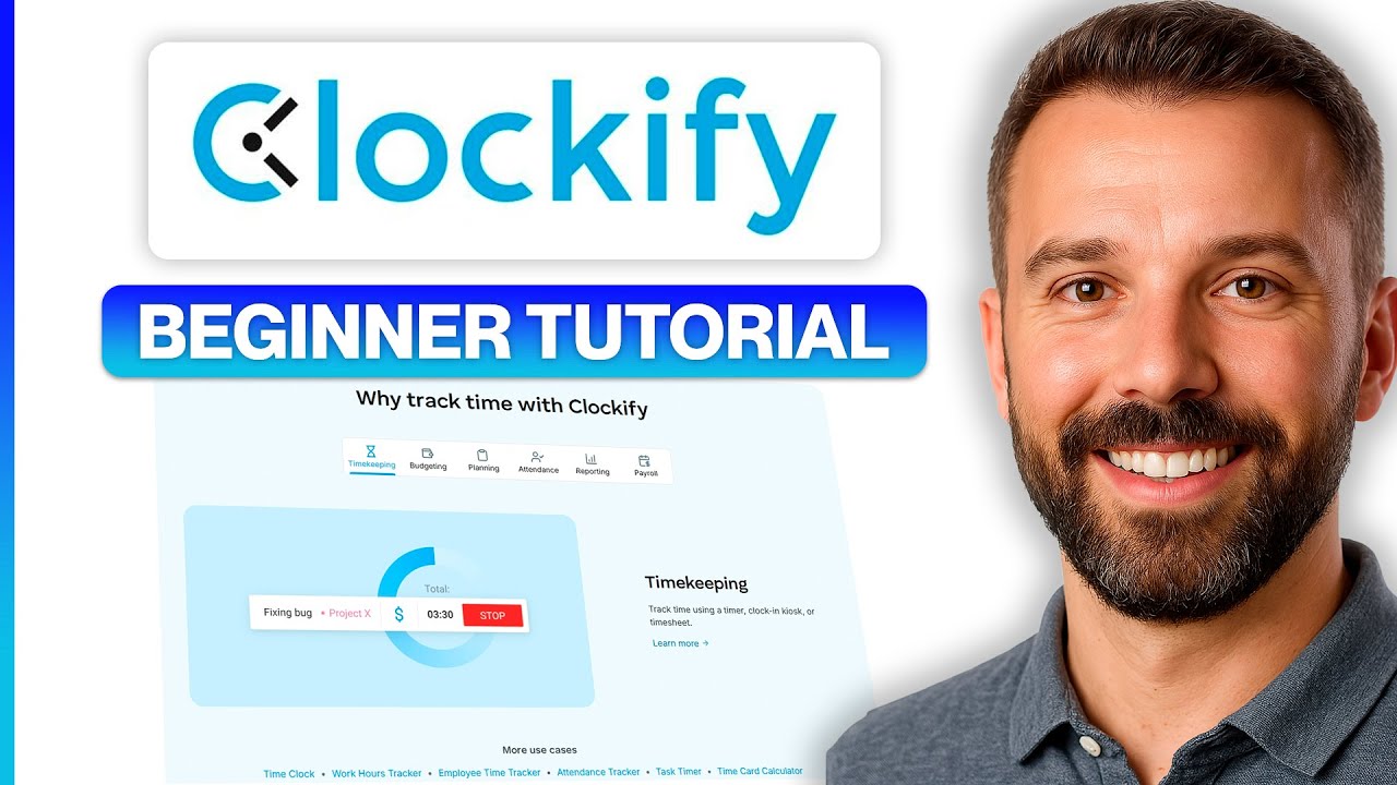 How To Use Clockify For Beginners (2026) - Step by Step