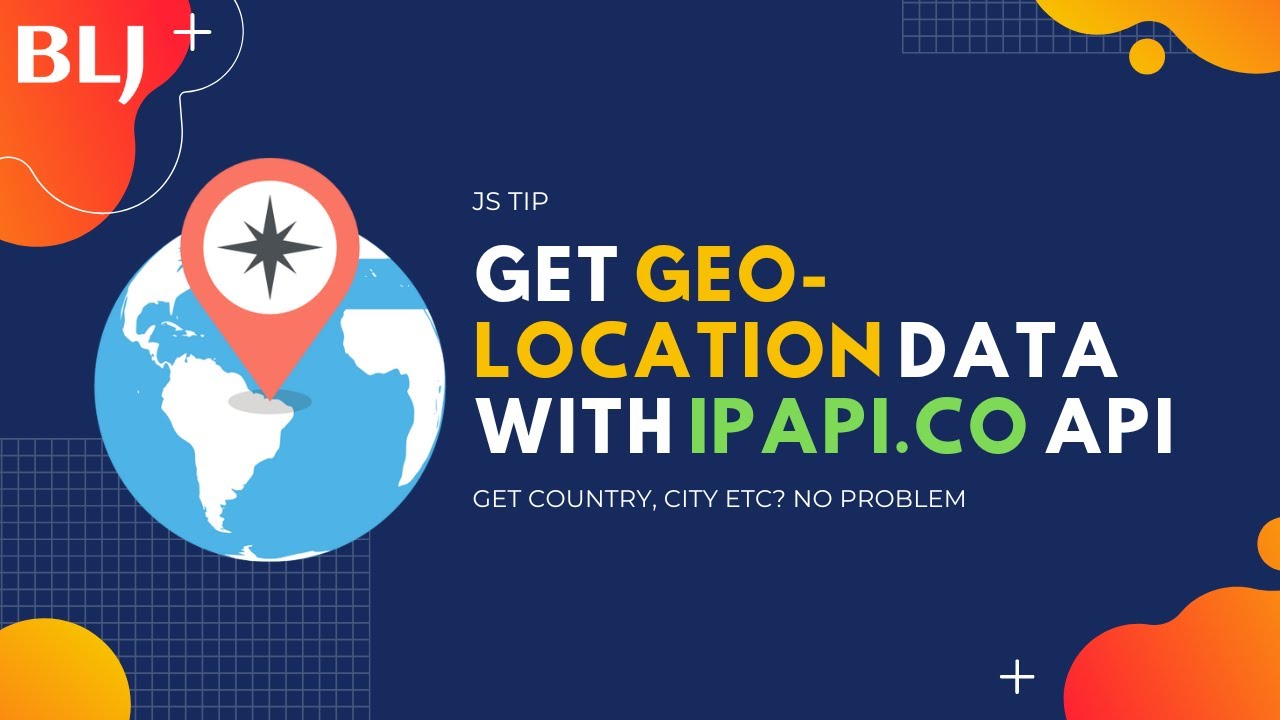 ipapi.co geolocation API JavaScript tutorial