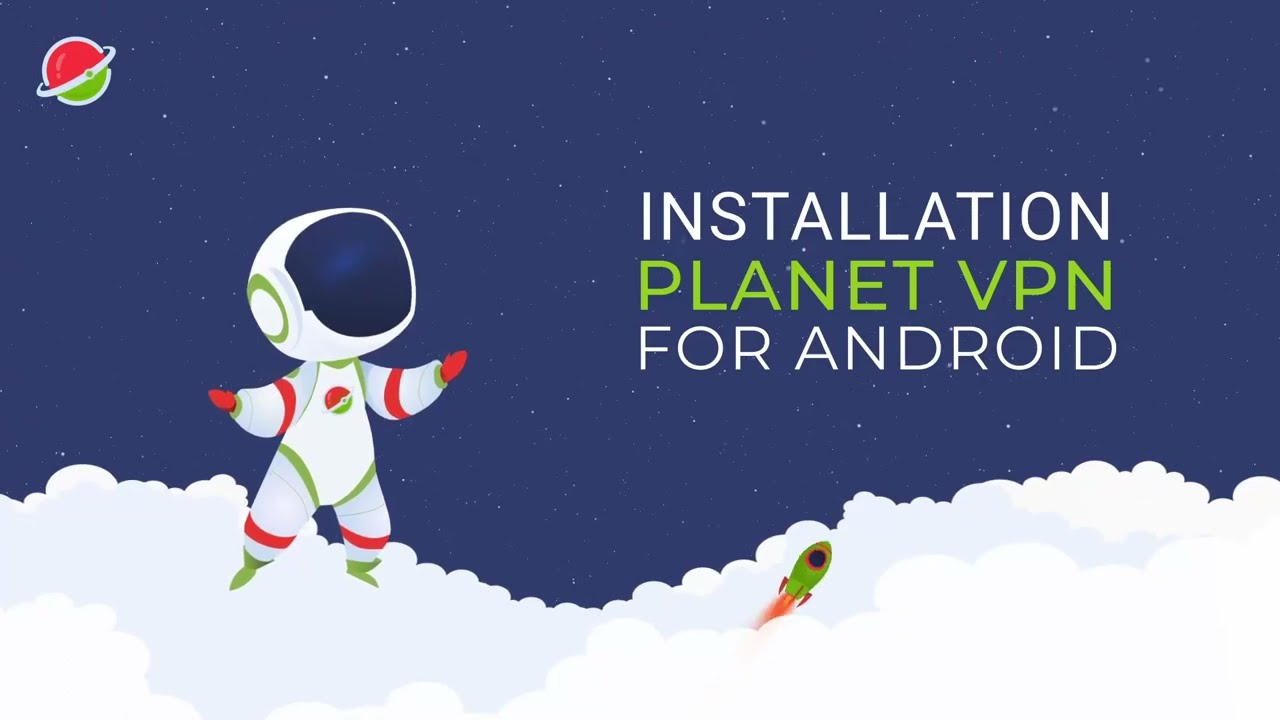 Fast Setup: Top VPN for Android in 2026 - Planet VPN