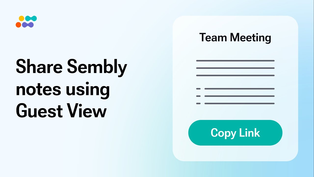 Share Sembly notes using guest view