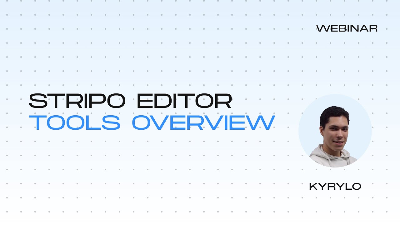 Stripo editor tools overview— key features & best practices