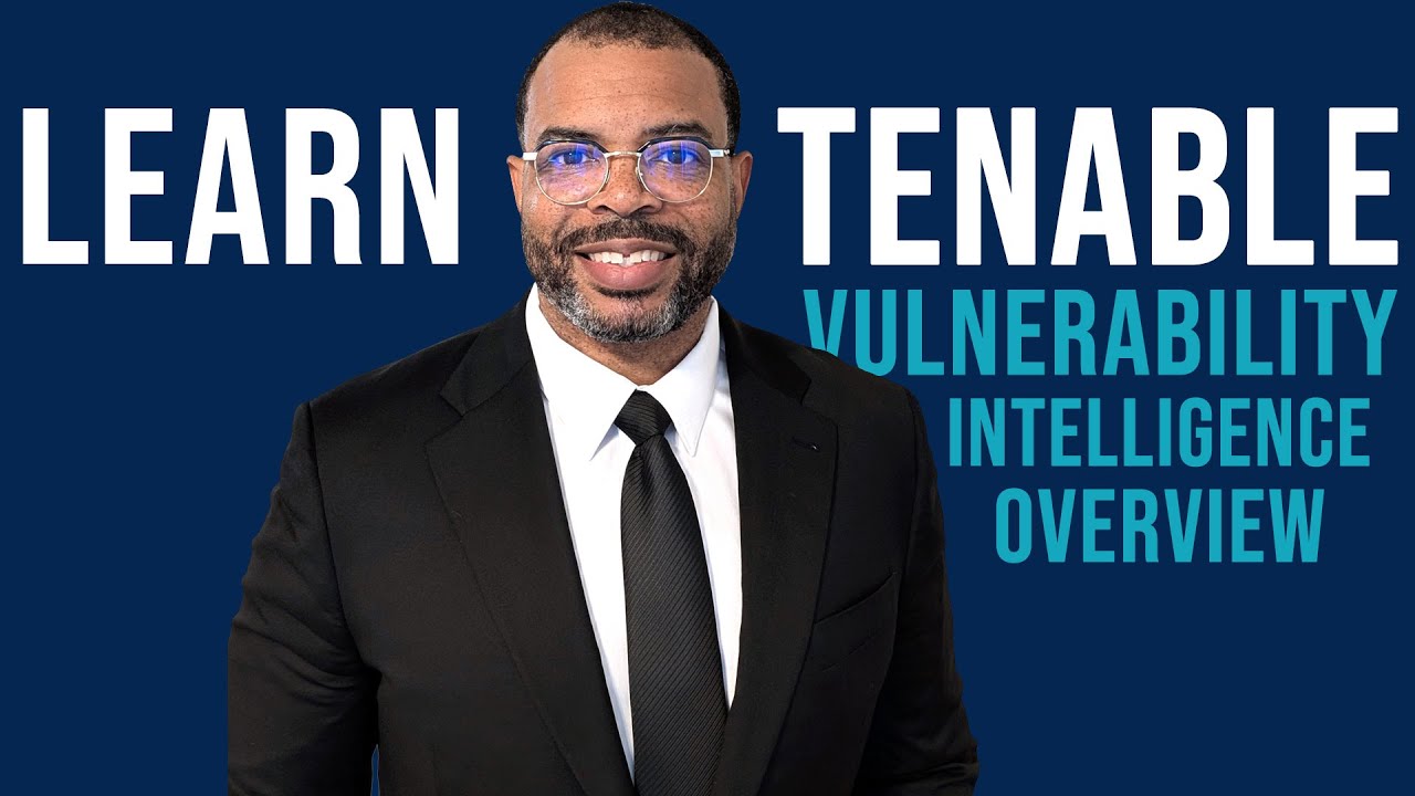 Tenable Vulnerability Management | Vulnerability Intelligence Overview