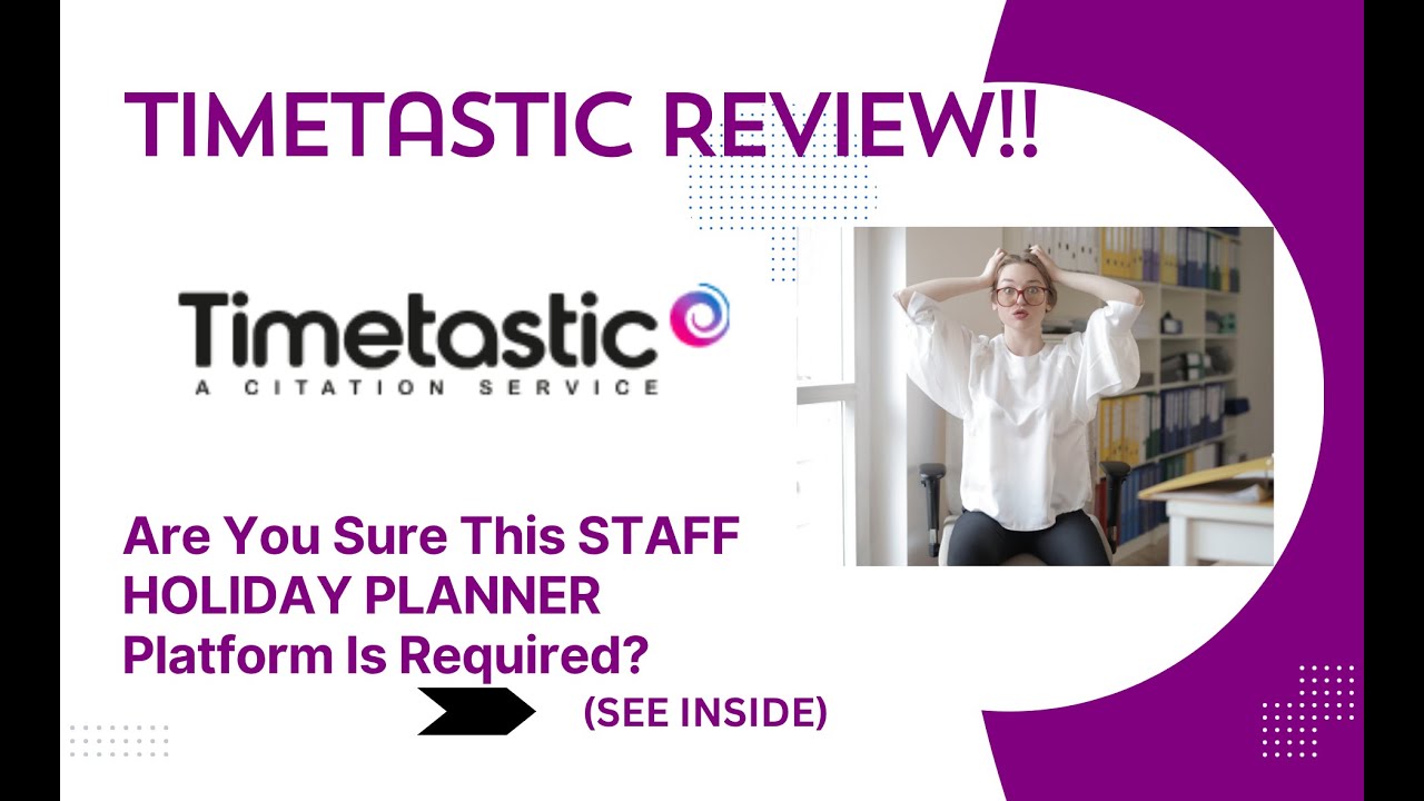 Timetastic Review Walkthrough