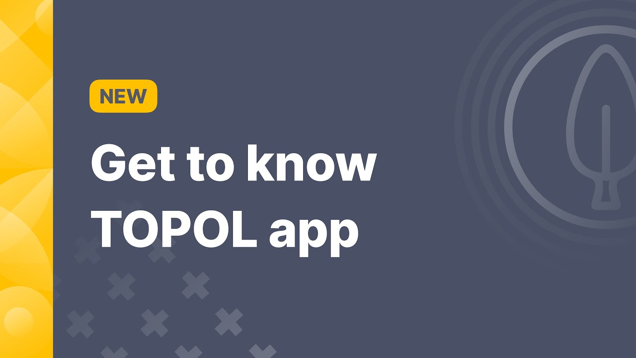 New TOPOL app overview