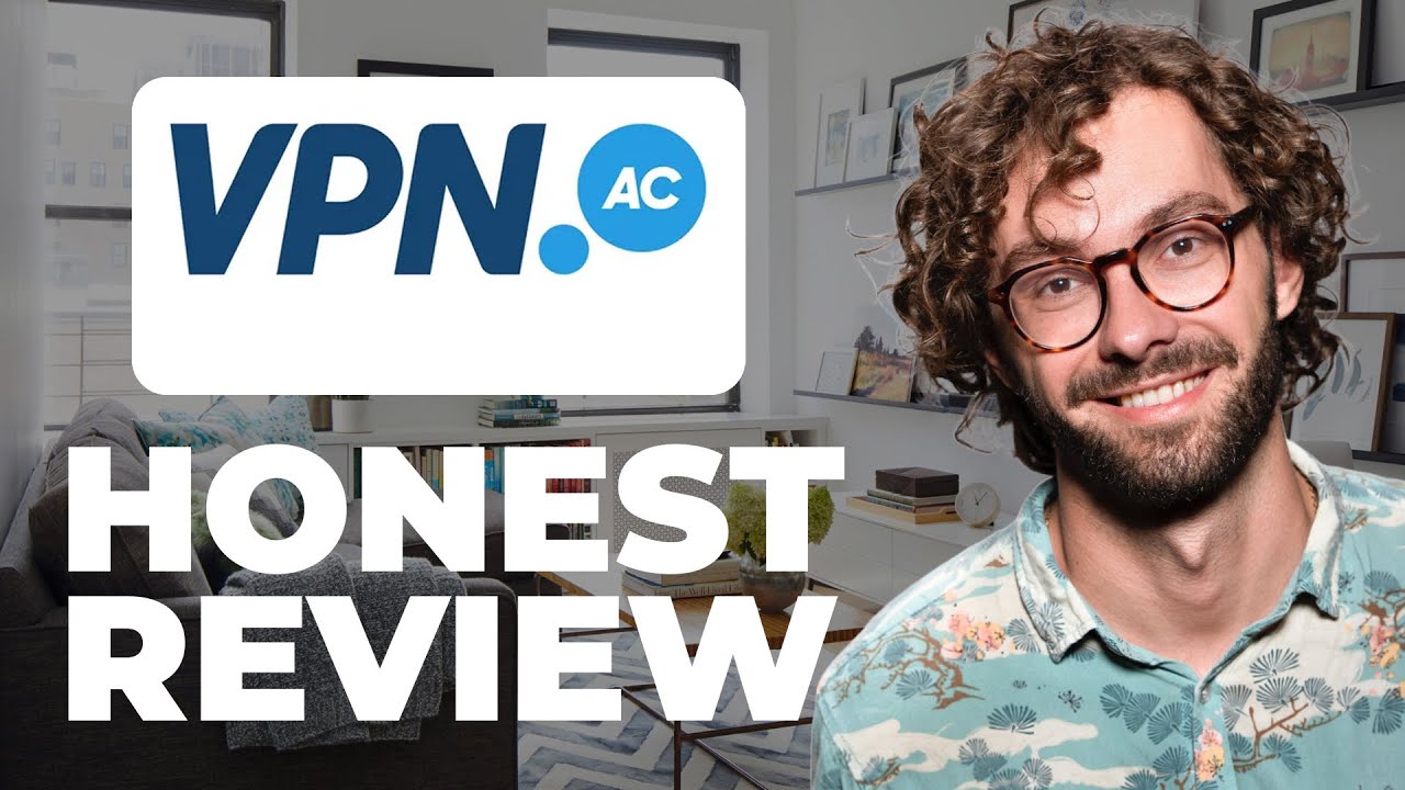 VPN ac Honest Review - Watch Before Using